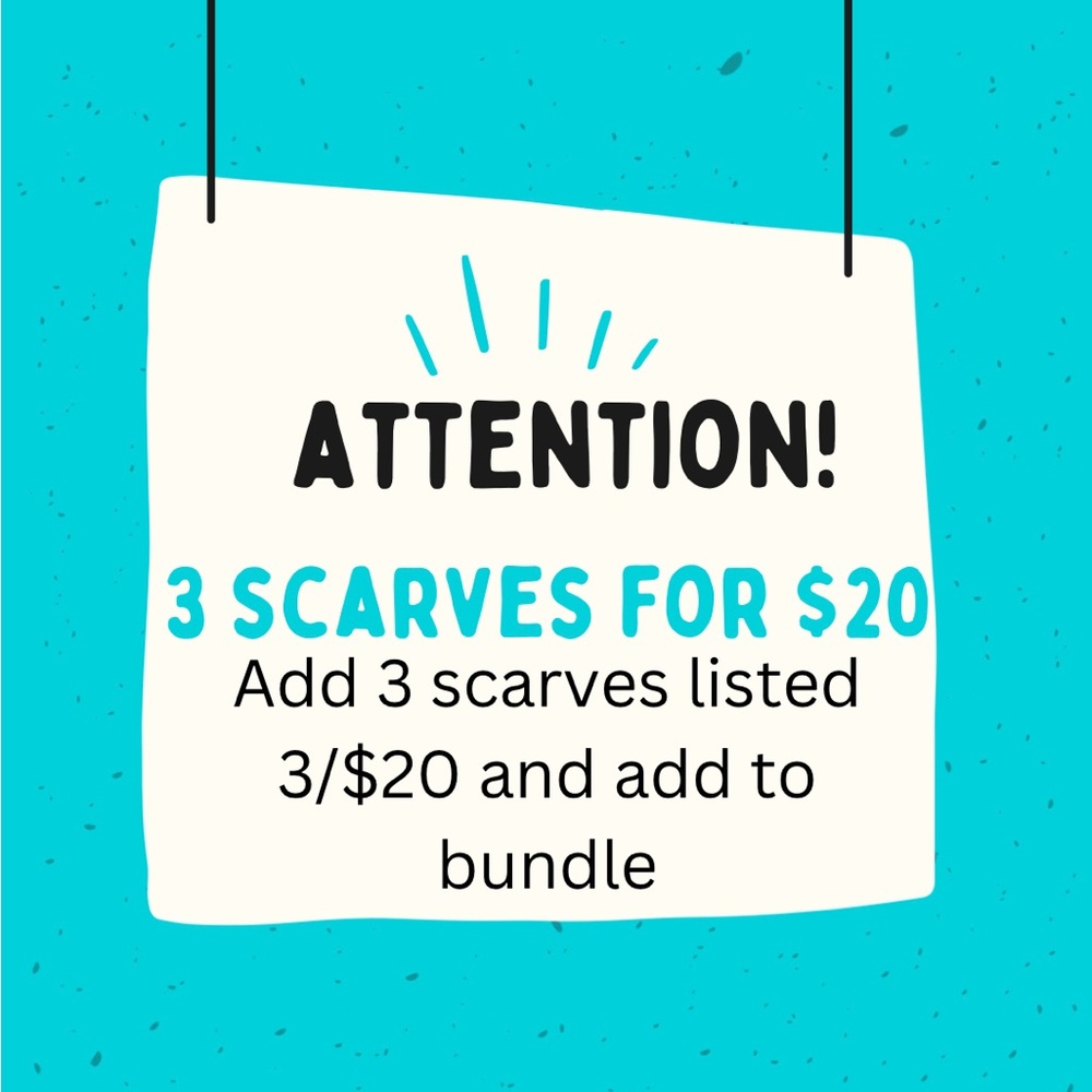 3 for $20 scarf sale.